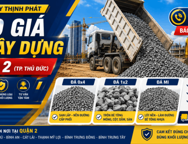 Báo Giá Đá Xây Dựng Quận 2